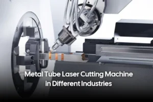 Metal Tube Laser Cutting Machine in Different Industries